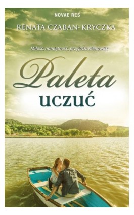 Paleta uczuć - Renata Czaban-Kryczka - Ebook - 978-83-8147-331-6