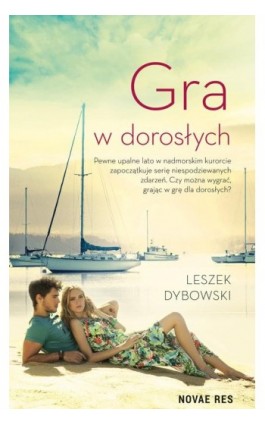 Gra w dorosłych - Leszek Dybowski - Ebook - 978-83-8147-444-3