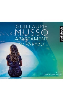 Apartament w paryżu - Guillaume Musso - Audiobook - 978-83-8125-370-3