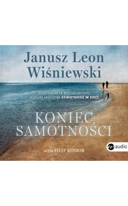 Koniec samotności - Janusz Leon Wiśniewski - Audiobook - 978-83-8032-390-2