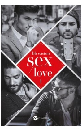 SEX/LOVE - Bb Easton - Ebook - 978-83-8032-423-7