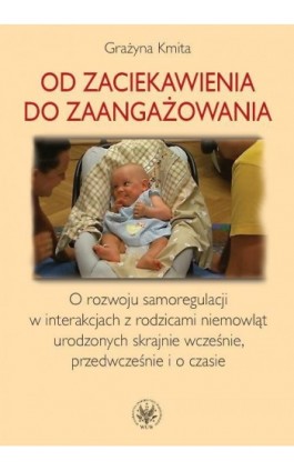 Od zaciekawienia do zaangażowania - Grażyna Kmita - Ebook - 978-83-235-2605-6