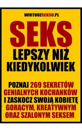 Seks lepszy niż kiedykolwiek - Aleksander Wielki - Ebook - 978-83-939521-5-1