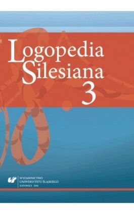 Logopedia Silesiana. T. 3 - Ebook