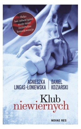 Klub niewiernych - Agnieszka Lingas-Łoniewska - Ebook - 978-83-8147-169-5