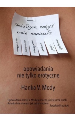 Chciałbym, żebyś mnie napisała - Hanka V. Mody - Ebook - 978-83-7859-990-6