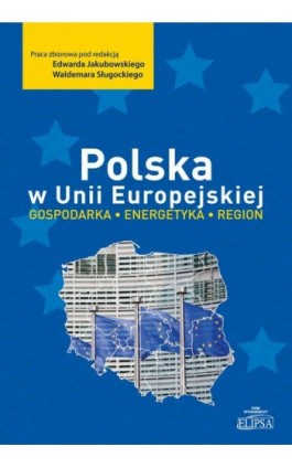 Polska w Unii Europejskiej - Ebook - 978-83-8017-025-4