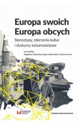 Europa swoich, Europa obcych - Ebook - 978-83-8088-636-0