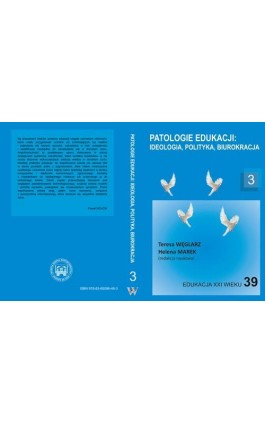 Patologie edukacji: ideologia, polityka, biurokracja t.3 - Ebook - 978-83-65096-46-3