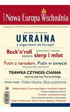 Nowa Europa Wschodnia 2/2013. Ukraina z oligarchami do Europy? - Praca zbiorowa - Ebook