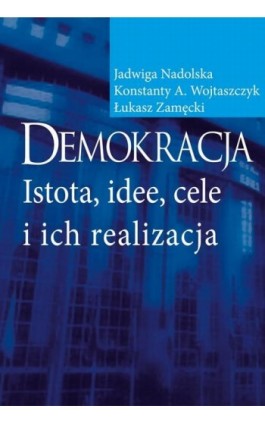 Demokracja - Jadwiga Nadolska - Ebook - 978-83-7545-915-9