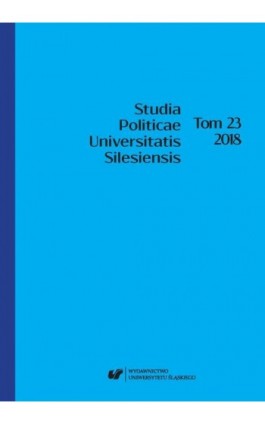 „Studia Politicae Universitatis Silesiensis”. T. 23 - Ebook