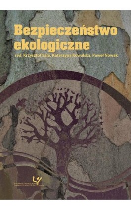 Bezpieczeństwo ekologiczne - Ebook - 978-83-8084-244-1