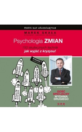 Psychologia zmiany. Rzecz dla wściekniętych. Wydanie II rozszerzone - Marek Skała - Audiobook - 978-83-283-5118-9