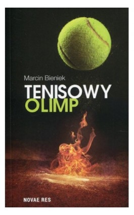 Tenisowy Olimp - Marcin Bieniek - Ebook - 978-83-8147-199-2