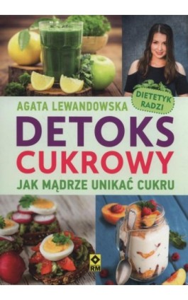 Detoks cukrowy - Agata Lewandowska - Ebook - 978-83-8151-066-0