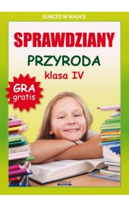 Sprawdziany. Przyroda. Klasa IV - Grzegorz Wrocławski - Ebook - 978-83-7898-370-5