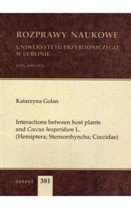 Interactions between host plants and Coccus hesperidum L. (Hemiptera; Sternorrhyncha; Coccidae) - Katarzyna Golan - Ebook