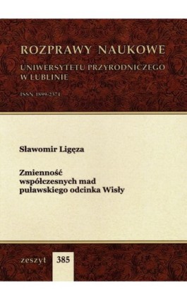 Zmienność współczesnych mad puławskiego odcinka Wisły - Sławomir Ligęza - Ebook