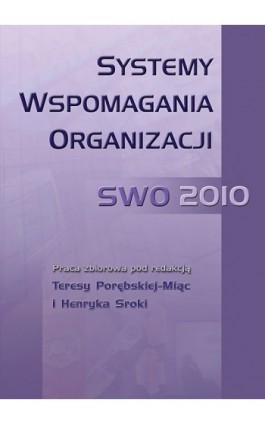 Systemy Wspomagania Organizacji SWO 2010 - Ebook - 978-83-7246-550-4