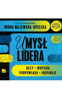 Umysł lidera - Iwona Majewska - Opiełka - Audiobook - 978-83-60313-13-8