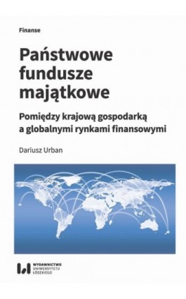 Państwowe fundusze majątkowe - Dariusz Urban - Ebook - 978-83-8088-909-5