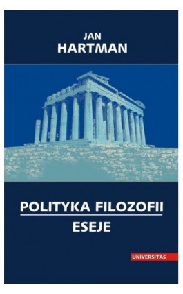 Polityka filozofii. Eseje - Jan Hartman - Ebook - 978-83-242-1116-6