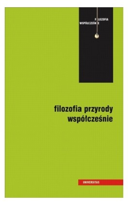 Filozofia przyrody współcześnie - Mariola Kuszyk-Bytniewska - Ebook - 978-83-242-1437-2
