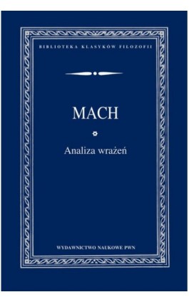 Analiza wrażeń - Ernst Mach - Ebook - 978-83-01-17703-4