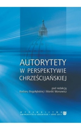 Autorytety w perspektywie chrześcijańskiej - Ebook - 978-83-7525-592-8