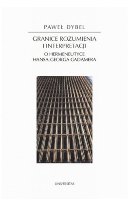 Granice rozumienia i interpretacji - Paweł Dybel - Ebook - 978-83-242-1196-8