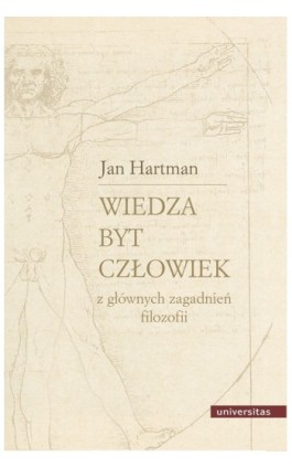Wiedza Byt Człowiek Z głównych zagadnień filozofii - Jan Hartman - Ebook - 978-83-242-1523-2