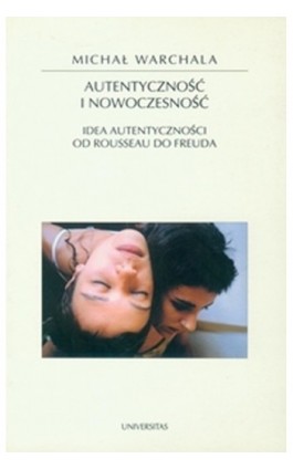Autentyczność i nowoczesność - Michał Warchala - Ebook - 978-83-242-1157-9