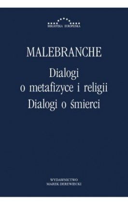 Dialogi o metafizyce i religii. Dialogi o śmierci - Nicolas Malebranche - Ebook - 978-83-64408-40-3