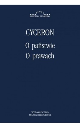 O państwie, O prawach - Marek Tulliusz Cyceron - Ebook - 978-83-64408-25-0