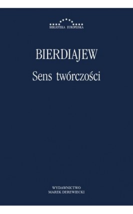 Sens twórczości - Mikołaj Bierdiajew - Ebook - 978-83-64408-19-9