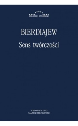 Sens twórczości - Mikołaj Bierdiajew - Ebook - 978-83-64408-19-9