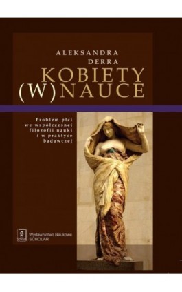 KOBIETY (W) NAUCE - Aleksandra Derra - Ebook - 978-83-7383-669-3