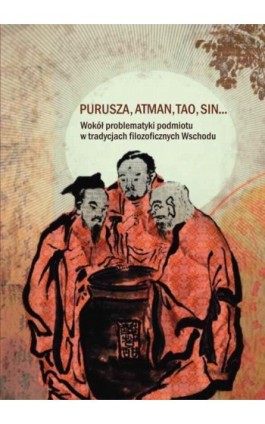 Purusza Atman Tao Sin - Ebook - 978-83-7405-590-1