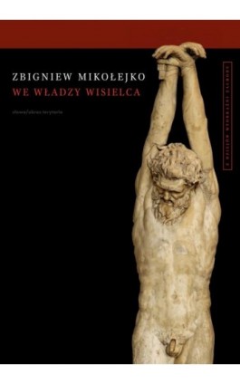 We władzy wisielca - Zbigniew Mikołejko - Ebook - 978-83-7453-148-1