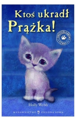 Ktoś ukradł Prążka - Holly Webb - Ebook - 978-83-265-0536-2