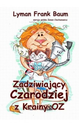 Zadziwiający Czarodziej z Krainy Oz - Lyman Frank Baum - Ebook - 978-83-7859-185-6