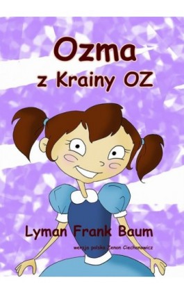 Ozma z Krainy Oz - Lyman Frank Baum - Ebook - 978-83-7859-320-1