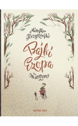 Bajki Ezopa wierszem - Mirosław Krzyszewski - Ebook - 978-83-7942-736-9