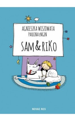 Sam & Riko - Agnieszka Wiszowata - Ebook - 978-83-7942-623-2