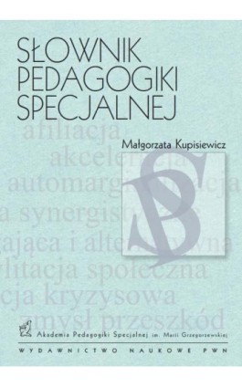Słownik pedagogiki specjalnej - Małgorzata Kupisiewicz - Ebook - 978-83-01-19364-5