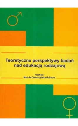 Teoretyczne perspektywy badań nad edukacją rodzajową - Ebook - 978-83-7405-530-7