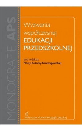 Wyzwania współczesnej edukacji przedszkolnej - Ebook - 978-83-62828-57-9