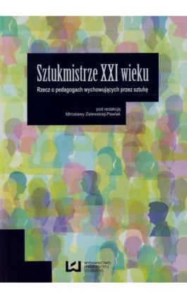 Sztukmistrze XXI wieku - Mirosława Zalewska-Pawlak - Ebook - 978-83-7969-374-0