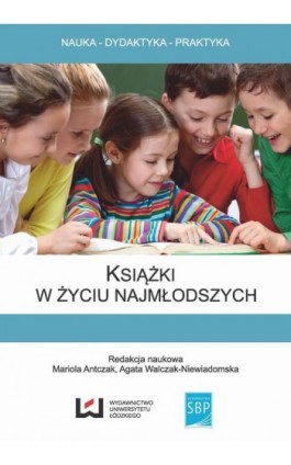 Książki w życiu najmłodszych - Ebook - 978-83-7969-790-8